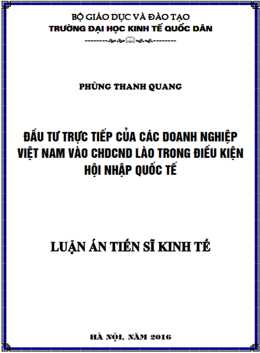 Luận án Đầu tư trực tiếp của các doanh nghiệp Việt Nam vào Cộng Hòa Dân Chủ Nhân Dân Lào trong điều kiện hội nhập quốc tế