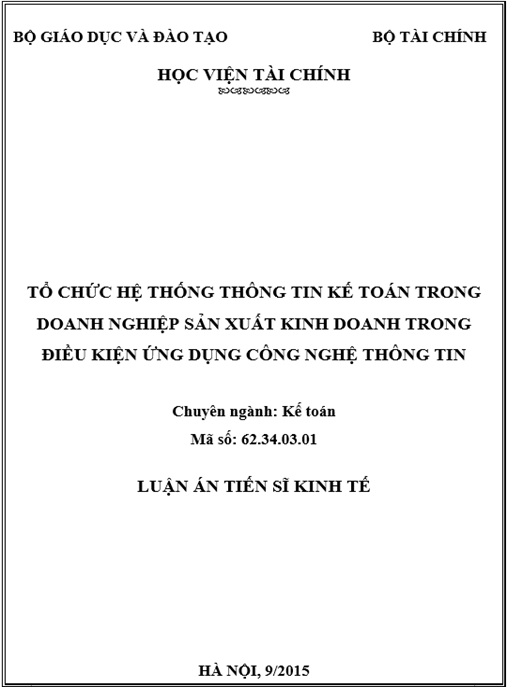 Luận án Đề tài luận án – “Tổ chức hệ thống thông tin kế toán trong doanh nghiệp sản xuất kinh doanh trong điều kiện ứng dụng công nghệ thông tin.