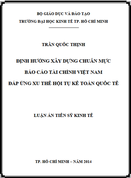 Luận án Định hướng xây dựng hệ thống chuẩn mực báo cáo tài chính Việt Nam đáp ứng xu thế hội tụ kế toán quốc tế