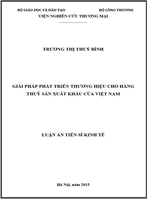 Luận án Giải pháp phát triển thương hiệu cho hàng thuỷ sản xuất khẩu của Việt Nam