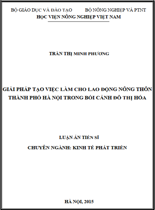 Luận án Giải pháp tạo việc làm cho lao động nông thôn Thành phố Hà Nội trong bối cảnh đô thị hóa