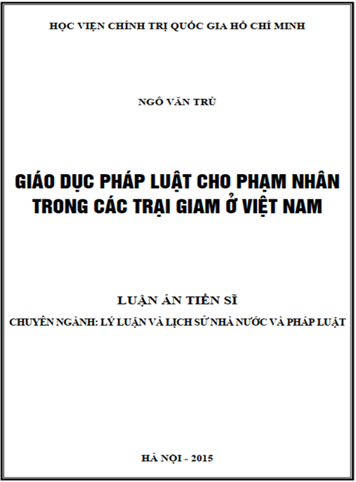 Luận án Giáo dục pháp luật cho phạm nhân trong các trại giam ở Việt Nam