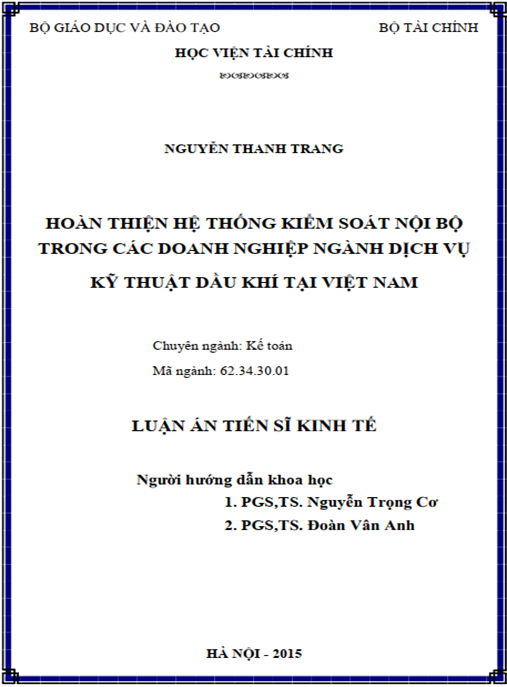 Luận án Hoàn thiện hệ thống kiểm soát nội bộ trong các doanh nghiệp ngành dịch vụ kỹ thuật dầu khí tại Việt Nam