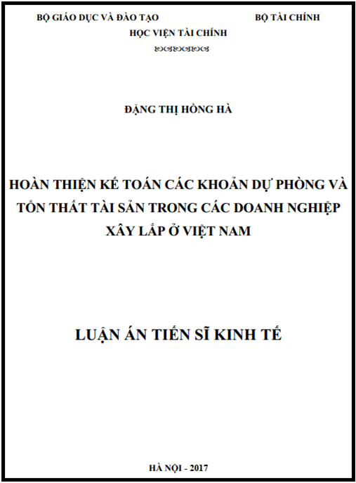 Luận án Hoàn thiện kế toán các khoản dự phòng và tổn thất tài sản trong các doanh nghiệp xây lắp ở Việt Nam