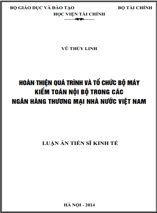 Luận án Hoàn thiện quá trình và tổ chức bộ máy kiểm toán nội bộ trong các ngân hàng thương mại Nhà nước Việt Nam