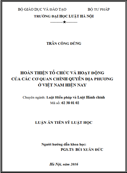 Luận án Hoàn thiện tổ chức và hoạt đông̣ của các cơ quan chính quyền địa phương ở Việt Nam hiện nay