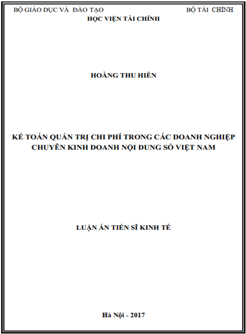 Luận án Kế toán quản trị chi phí trong các doanh nghiệp chuyên kinh doanh nội dung số Việt Nam