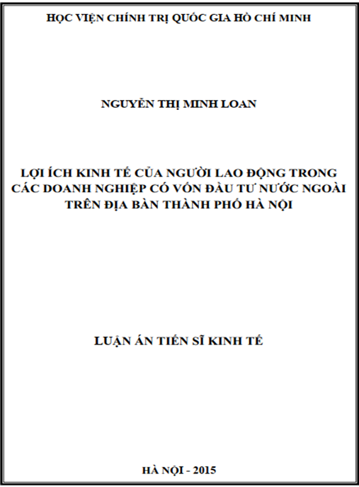 Luận án Lợi ích kinh tế của người lao động trong các doanh nghiệp có vốn đầu tư nước ngoài trên địa bàn thành phố Hà Nội