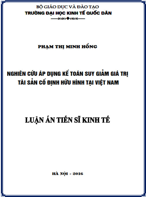 Luận án Nghiên cứu áp dụng kế toán suy giảm giá trị Tài sản cố định hữu hình tại Việt Nam.