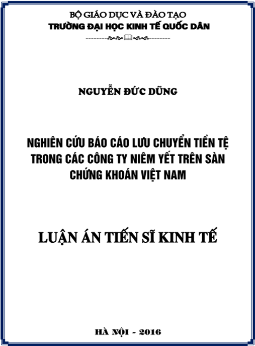 Luận án Nghiên cứu báo cáo lưu chuyển tiền tệ trong các công ty niêm yết trên sàn chứng khoán Việt Nam