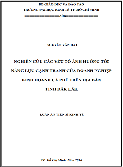 Luận án Nghiên cứu các yếu tố ảnh hưởng tới năng lực cạnh tranh của doanh nghiệp kinh doanh cà phê trên địa bàn tỉnh Đắk Lắk.