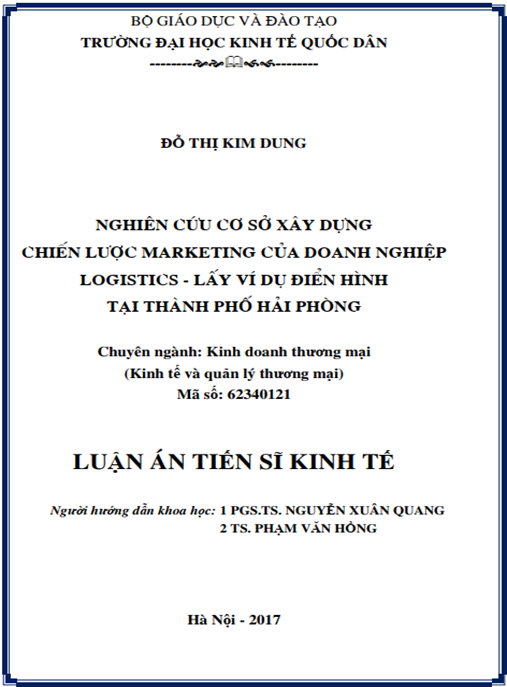 Luận án Nghiên cứu cơ sở xây dựng chiến lược marketing của doanh nghiệp logistics – Lấy ví dụ điển hình tại thành phố Hải Phòng