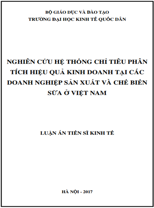 Luận án Nghiên cứu hệ thống chỉ tiêu phân tích hiệu quả kinh doanh tại các doanh nghiệp sản xuất và chế biến sữa ở Việt Nam