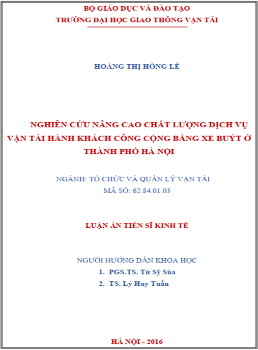 Luận án Nghiên cứu nâng cao chất lượng dịch vụ vận tải hành khách công cộng bằng xe buýt ở thành phố Hà Nội