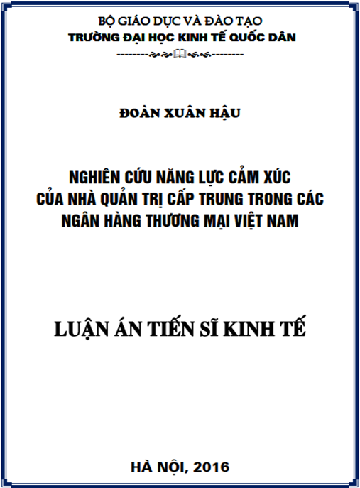 Luận án Nghiên cứu năng lực cảm xúc của nhà quản trị cấp trung trong các ngân hàng thương mại Việt Nam