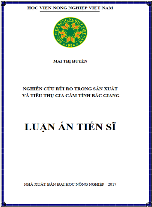 Luận án Nghiên cứu rủi ro trong sản xuất và tiêu thụ gia cầm tỉnh Bắc Giang