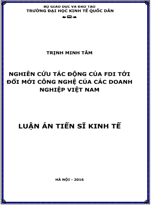 Luận án Nghiên cứu tác động của FDI tới đổi mới công nghệ của các doanh nghiệp Việt Nam