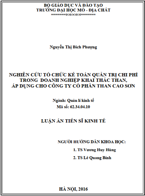 Luận án Nghiên cứu tổ chức kế toán quản trị chi phí trong doanh nghiệp khai thác than – áp dụng cho Công ty Cổ phần Than Cao Sơn
