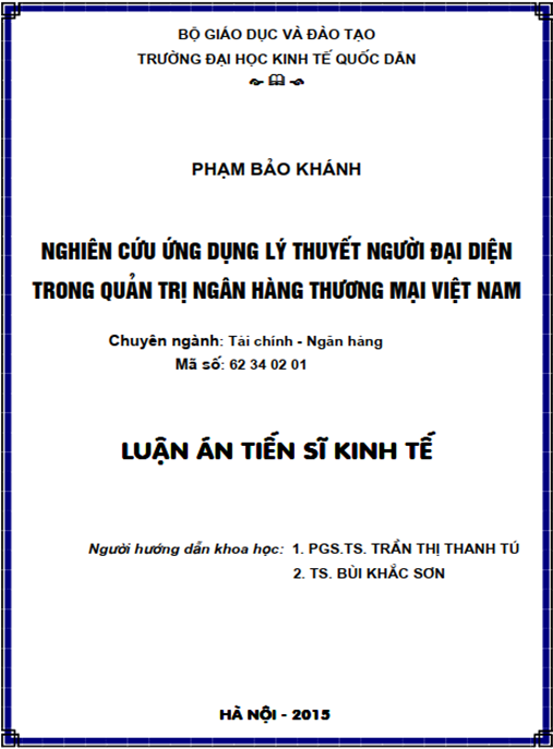 Luận án Nghiên cứu ứng dụng lý thuyết người đại diện trong quản trị ngân hàng thương mại Việt Nam