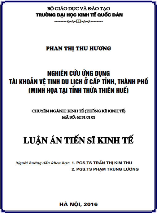 Luận án Nghiên cứu ứng dụng tài khoản vệ tinh du lịch ở cấp tỉnh – thành phố (Minh họa tại Thừa Thiên Huế)