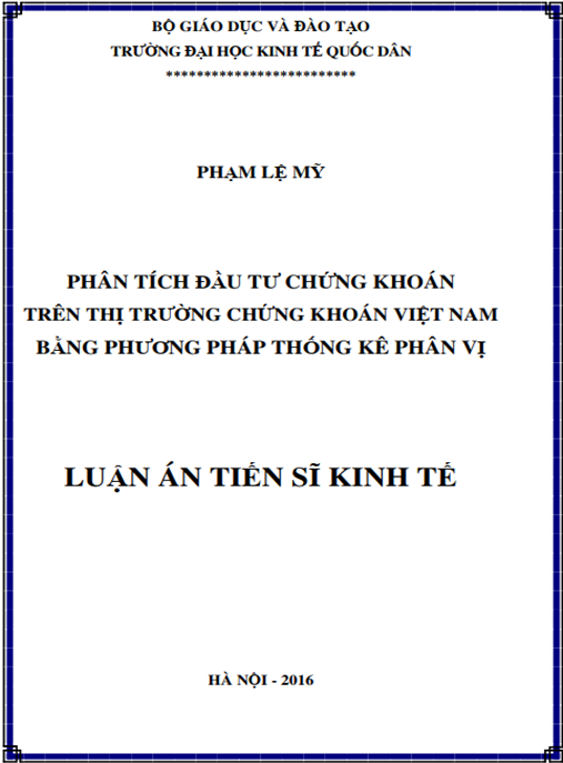 Luận án Phân tích đầu tư chứng khoán trên thị trường chứng khoán Việt Nam bằng phương pháp thống kê phân vị