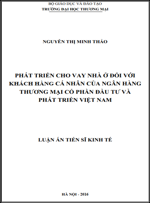 Luận án Phát triển cho vay nhà ở đối với khách hàng cá nhân của Ngân hàng Thương mại cổ phần Đầu tư và Phát triển Việt Nam