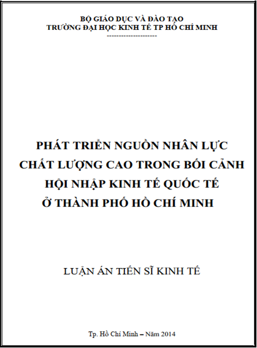Luận án Phát triển nguồn nhân lực chất lượng cao trong bối cảnh hội nhập kinh tế quốc tế ở thành phố Hồ Chí Minh