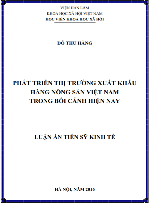 Luận án Phát triển thị trường xuất khẩu hàng nông sản Việt Nam trong bối cảnh hiện nay