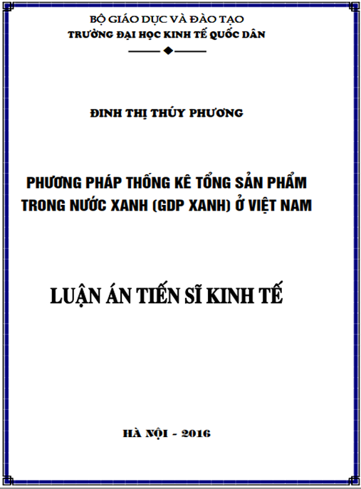 Luận án Phương pháp thống kê tổng sản phẩm trong nước (GDP xanh) ở Việt Nam
