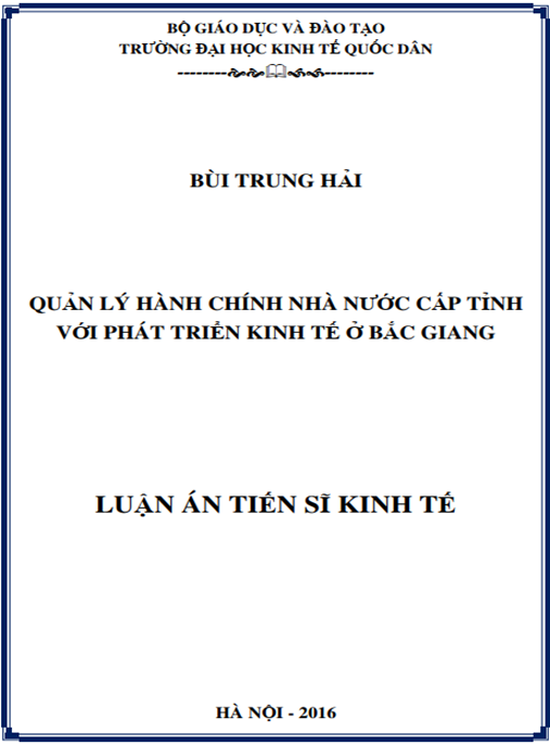 Luận án Quản lý hành chính nhà nước cấp tỉnh với phát triển kinh tế ở Bắc Giang