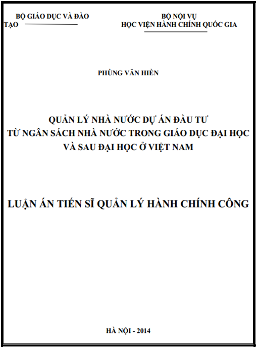 Luận án Quản lý nhà nước dự án đầu tư từ ngân sách nhà nước trong giáo dục đại học và sau đại học ở Việt Nam.