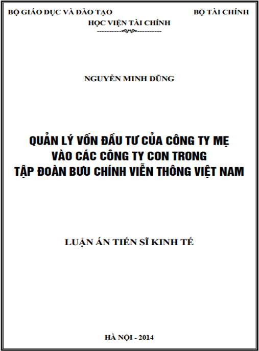 Luận án Quản lý vốn đầu tư của công ty mẹ vào các công ty con trong Tập đoàn Bưu chính Viễn thông Việt Nam
