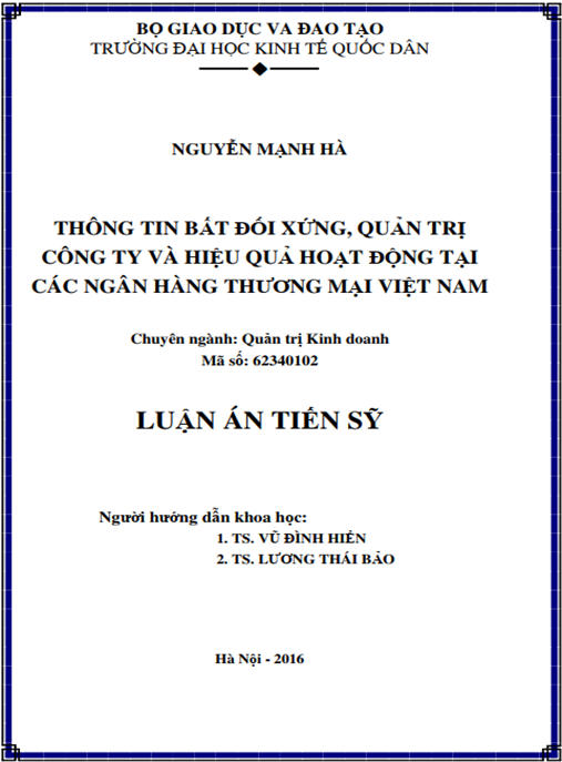 Luận án Thông tin bất đối xứng – quản trị công ty và hiệu quả hoạt động tại các ngân hàng thương mại Việt Nam