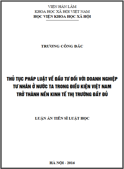 Luận án Thủ tục pháp luật về đầu tư đối với doanh nghiệp tư nhân ở nước ta trong điều kiện Việt Nam trở thành nền kinh tế thị trường đầy đủ