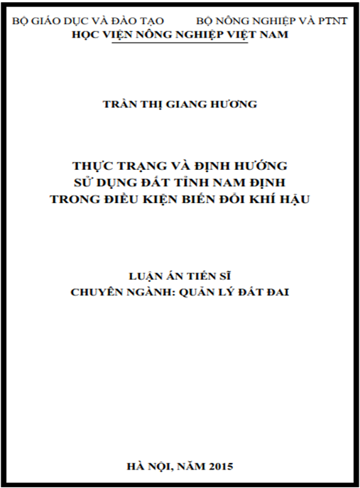 Luận án Thực trạng và định hướng sử dụng đất tỉnh Nam Định trong điều kiện biến đổi khí hậu