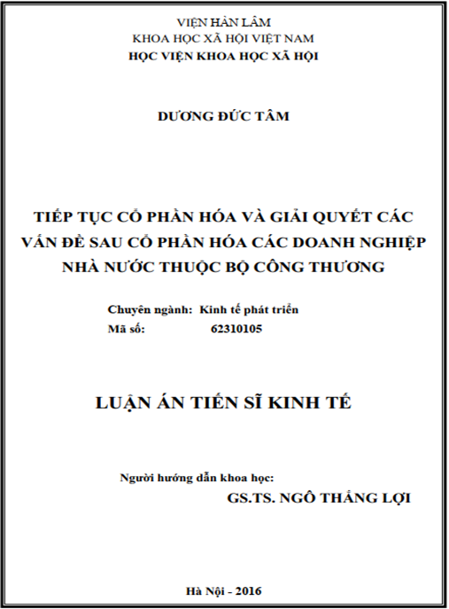 Luận án Tiếp tục cổ phần hóa và giải quyết các vấn đề sau cổ phần hóa các doanh nghiệp Nhà nước thuộc Bộ Công Thương