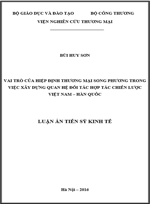 Luận án Vai trò của Hiệp định thương mại song phương trong việc xây dựng quan hệ đối tác hợp tác chiến lược Việt Nam – Hàn Quốc