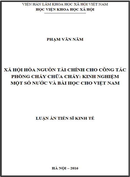 Luận án Xã hội hóa nguồn tài chính cho công tác phòng cháy chữa cháy – Kinh nghiệm một số nước và bài học cho Việt Nam