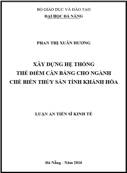 Luận án Xây dựng hệ thống thẻ điểm cân bằng cho ngành chế biến thủy sản tỉnh Khánh Hòa