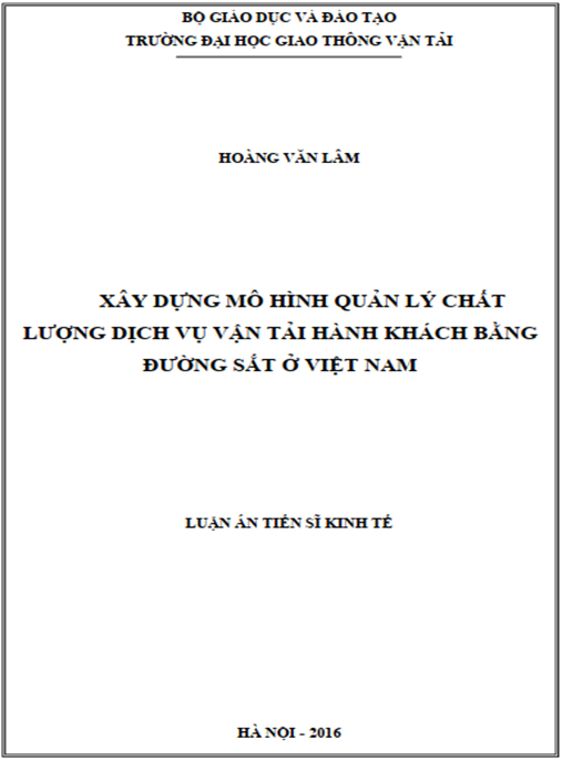 Luận án Xây dựng mô hình quản lý chất lượng dịch vụ vận tải hành khách bằng đường sắt ở Việt Nam