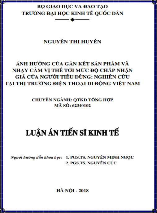 Luận án tiến sĩ Ảnh hưởng của gắn kết sản phẩm và nhạy cảm vị thế tới mức độ chấp nhận giá của người tiêu dùng – Nghiên cứu tại thị trường điện thoại di động Việt Nam