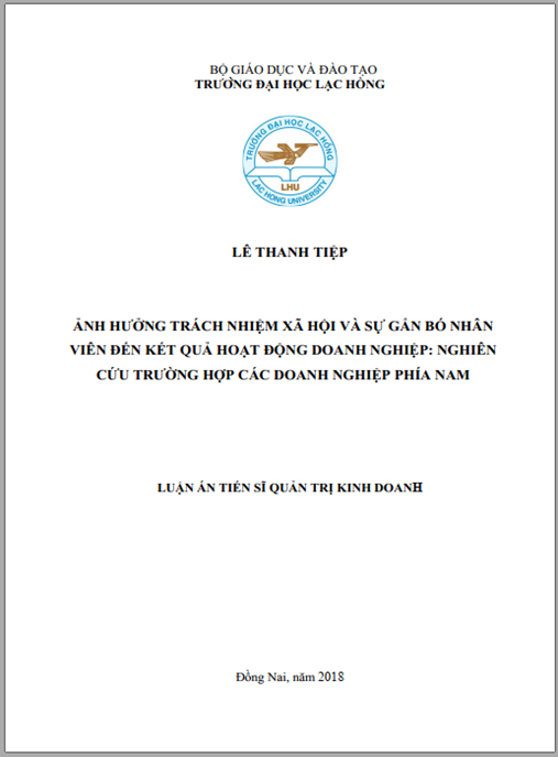 Luận án tiến sĩ Ảnh hưởng trách nhiệm xã hội và sự gắn bó nhân viên đến kết quả hoạt động doanh nghiệp – Nghiên cứu trường hợp các doanh nghiệp phía Nam.
