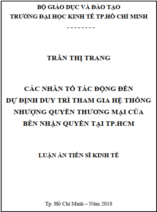 Luận án tiến sĩ Các nhân tố tác động đến dự định duy trì tham gia hệ thống NQTM của Bên nhận quyền tại Tp.HCM