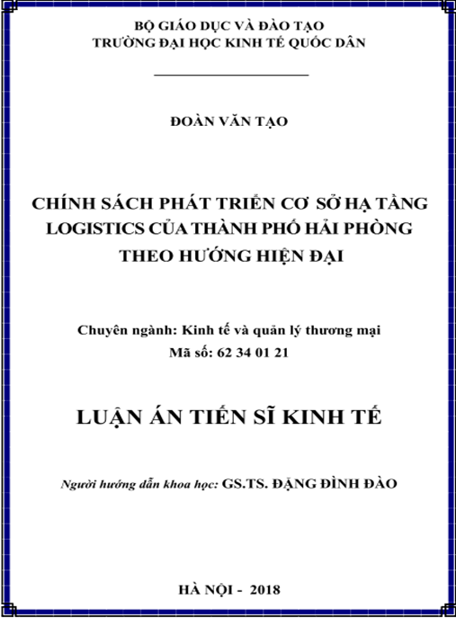 Luận án tiến sĩ Chính sách phát triển cơ sở hạ tầng logistics của thành phố Hải Phòng theo hướng hiện đại.