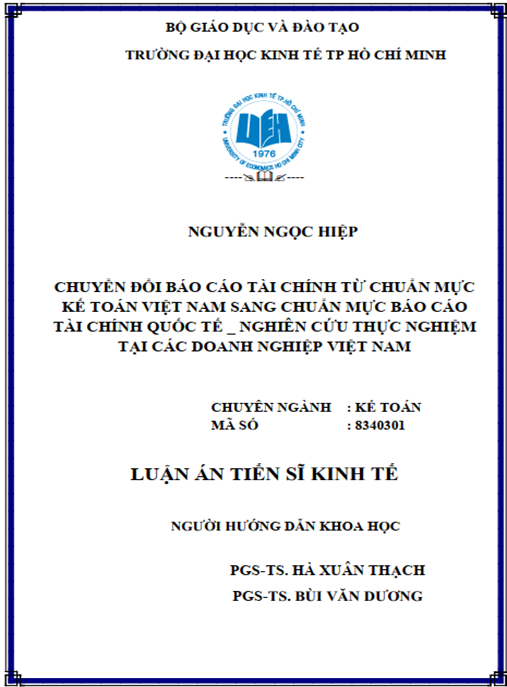 Luận án tiến sĩ Chuyển đổi BCTC từ chuẩn mực kế toán Việt Nam sang chuẩn mực BCTC quốc tế _Nghiên cứu thực nghiệm tại các doanh nghiệp Việt Nam.
