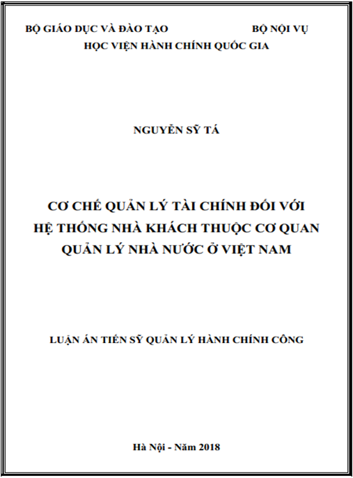 Luận án tiến sĩ Cơ chế quản lý tài chính đối với hệ thống nhà khách thuộc cơ quan quản lý nhà nước ở Việt Nam.