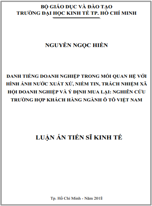 Luận án tiến sĩ Danh tiếng doanh nghiệp trong mối quan hệ với hình ảnh nước xuất xứ – niềm tin – trách nhiệm xã hội doanh nghiệp và ý định mua lại..