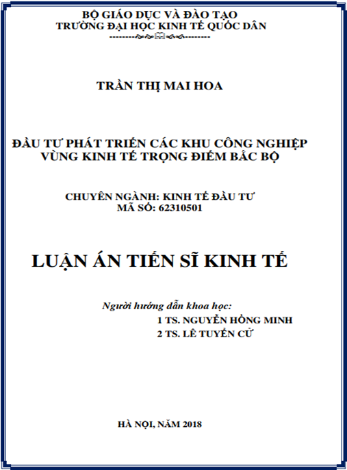 Luận án tiến sĩ Đầu tư phát triển các khu công nghiệp vùng kinh tế trọng điểm Bắc Bộ
