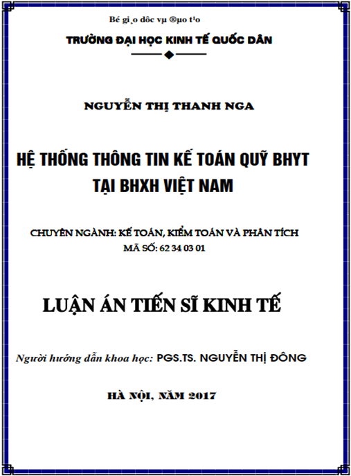 Luận án tiến sĩ Hệ thống thông tin kế toán quỹ bảo hiểm y tế tại Bảo hiểm xã hội Việt Nam