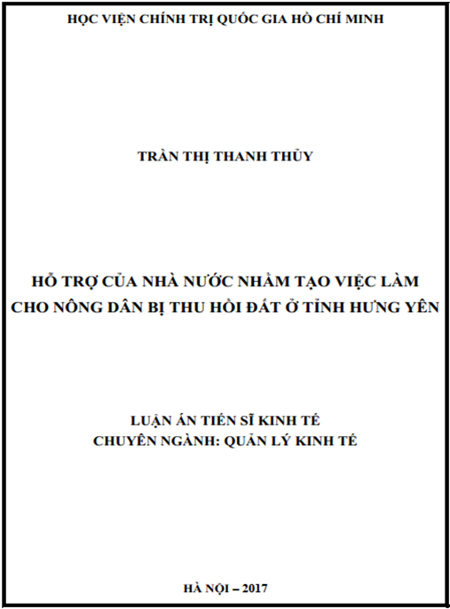 Luận án tiến sĩ Hỗ trợ của Nhà nước nhằm tạo việc làm cho nông dân bị thu hồi đất ở tỉnh Hưng Yên